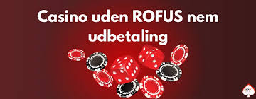Danske Casino Online uden ROFUS – Spil og Vind